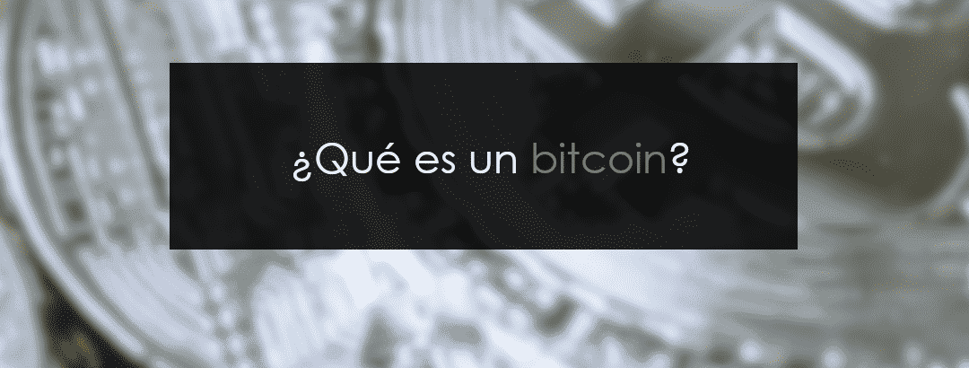 En serio ¿pero qué es un bitcoin?