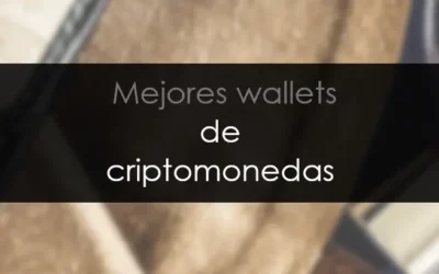 ¿Cuáles son las mejores wallets para criptomonedas?