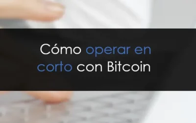 Operando en corto con Bitcoin