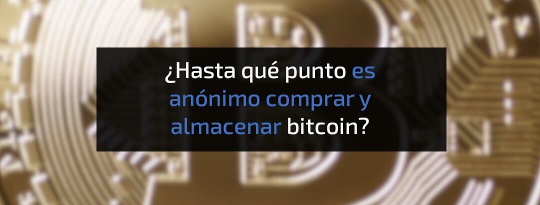 ¿Hasta qué punto es anónimo comprar y almacenar bitcoin con Material Bitcoin?