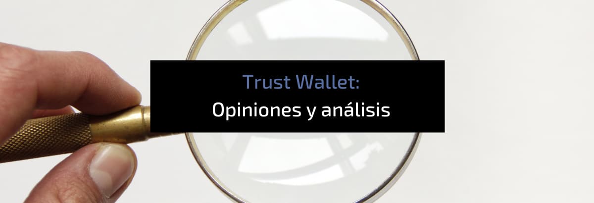 trust wallet opiniones