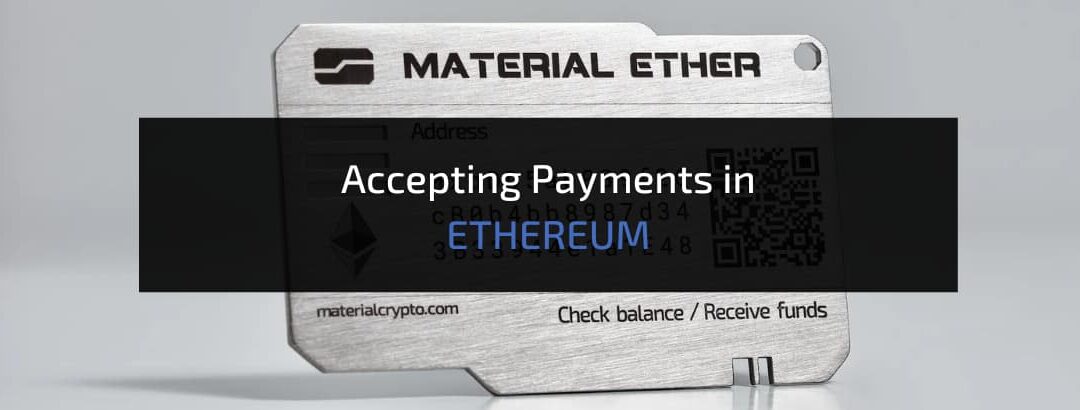 How to accept payments in Ethereum with my Material Ether wallet?