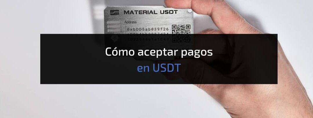 ¿Cómo aceptar pagos en USDT con mi wallet Material USDT?