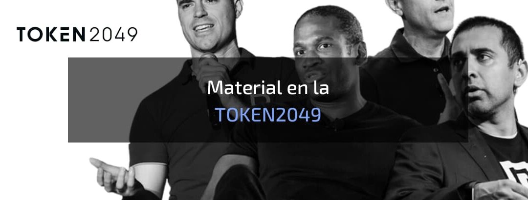 Material Presente en la DUBAI TOKEN2049 de 2024
