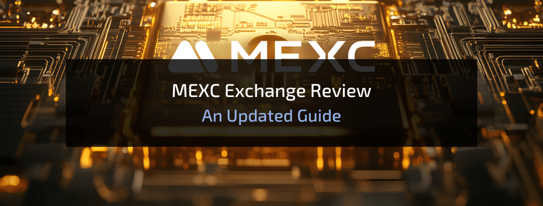 MEXC Exchange Review: Is it Safe to Use? 🔍