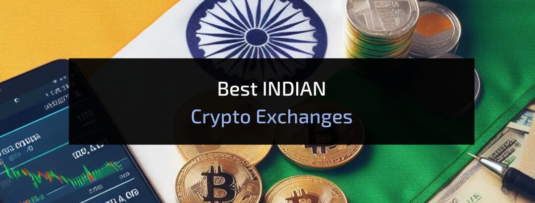 Best Crypto Exchanges India 2024