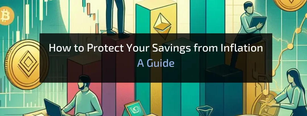 How to Protect Your Savings from Inflation