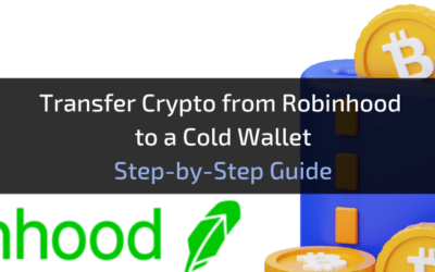 Transfer Crypto From Robinhood to a Cold Wallet: Step-by-Step Guide