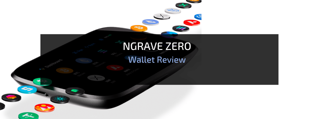 NGRAVE ZERO Wallet Review