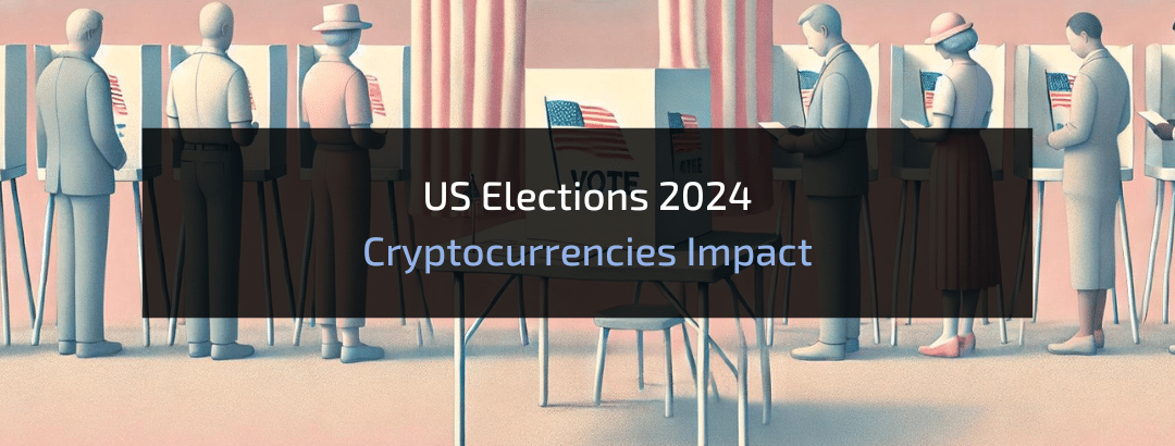 US Elections 2024: Cryptocurrencies Impact