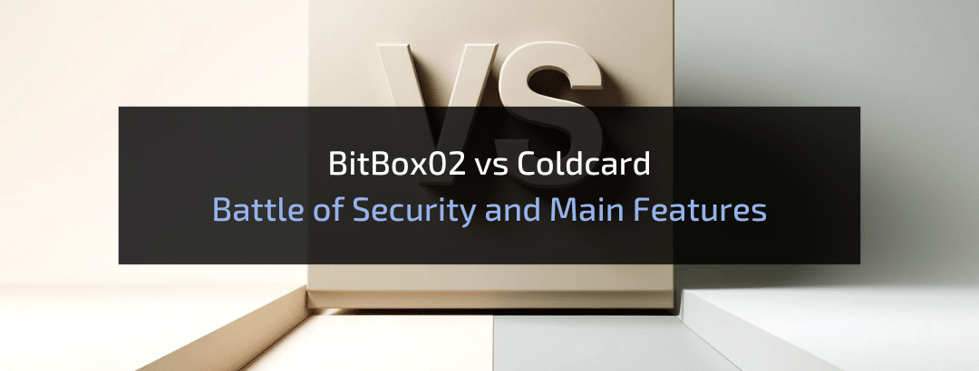 BitBox02 vs Coldcard: Battle of Security and Main Features