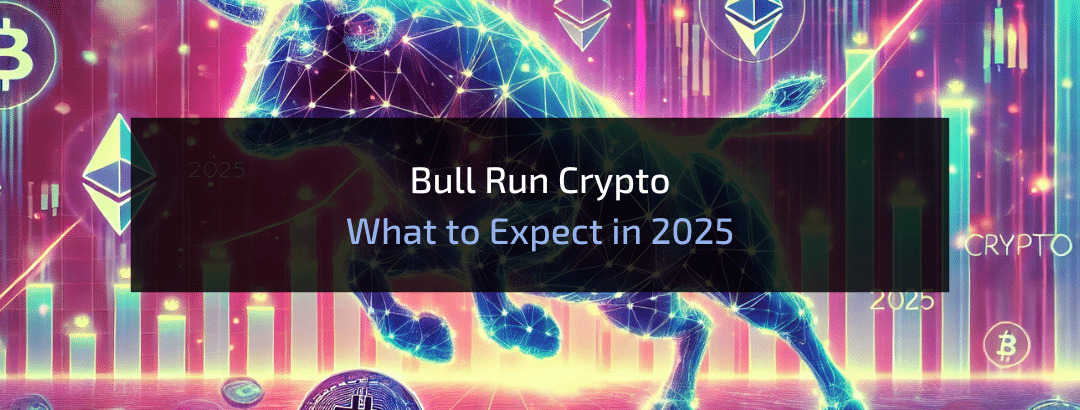 2025 Crypto Bull Run
