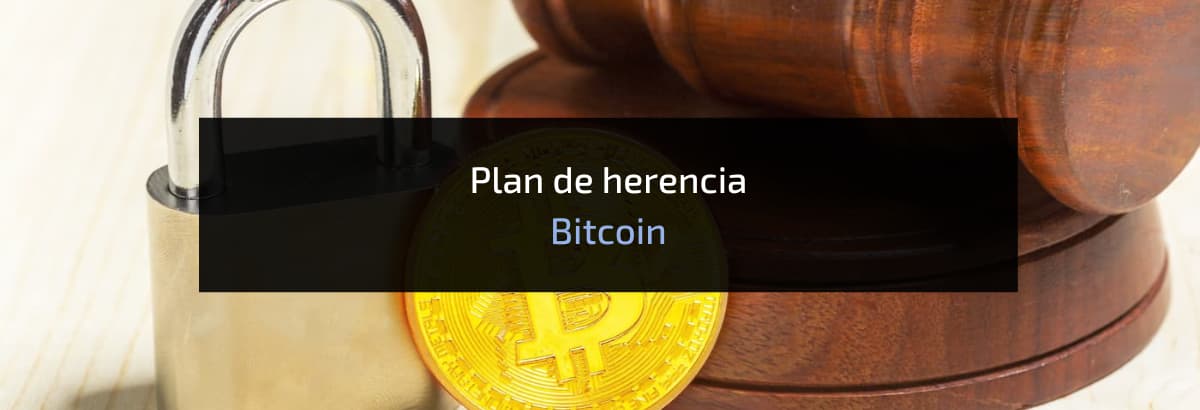 plan de herencia bitcoin